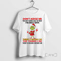 Officials Grinch Dont Judge Me Ive Deal With Theres A Reason I Do Christmas Premium T-Shirts, Hoodie, Sweatshirt