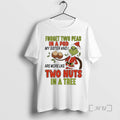 Officials Grinch Forget Two Peas In A Pod My Sister And I Are More Like T-Shirts, Hoodie, Sweatshirt | InkRitualCo.com
