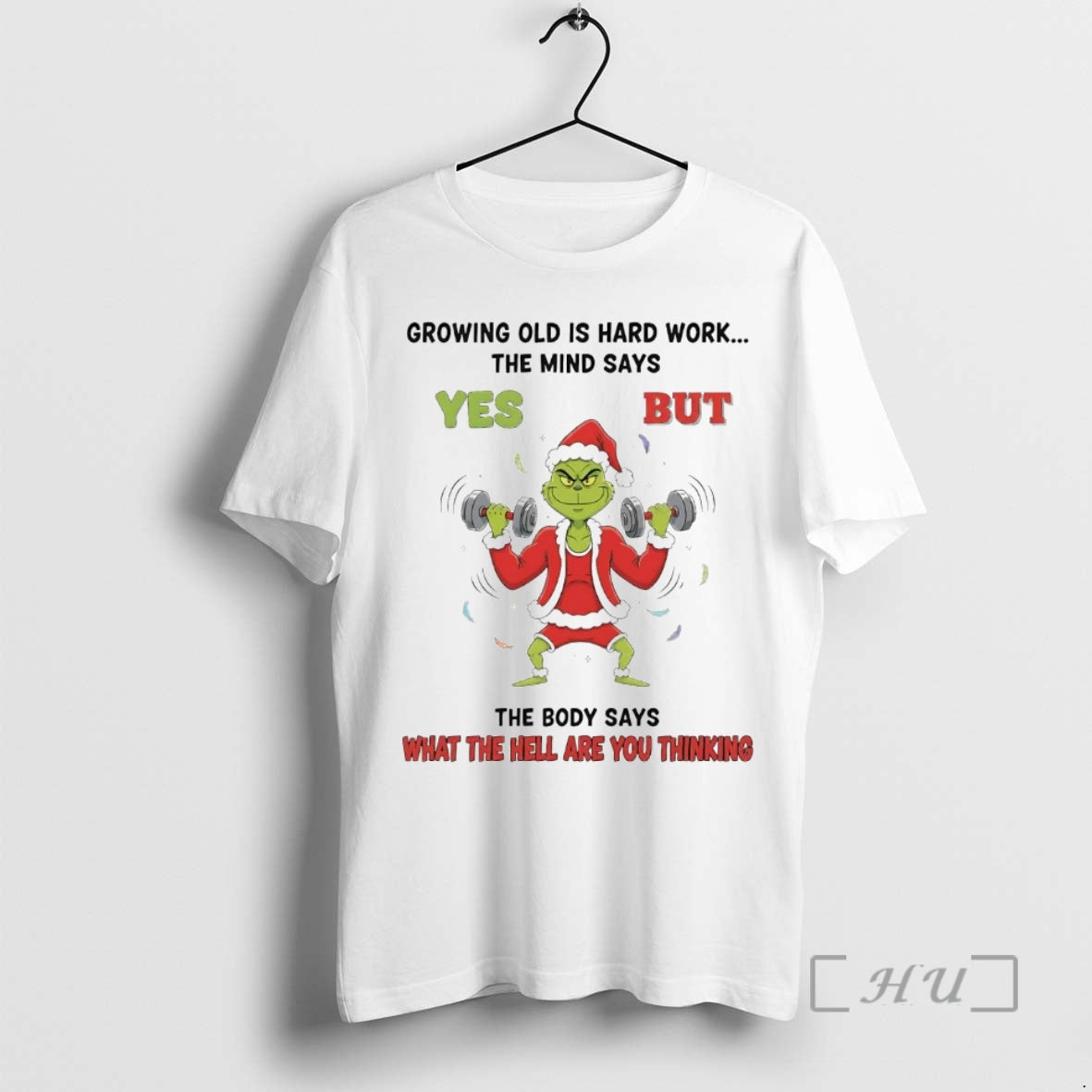 Officials Grinch Growing Old Is Hard Work The Mind Says Yes Christmas Premium T Shirts Hoodie, Sweatshirt | InkRitualCo.com