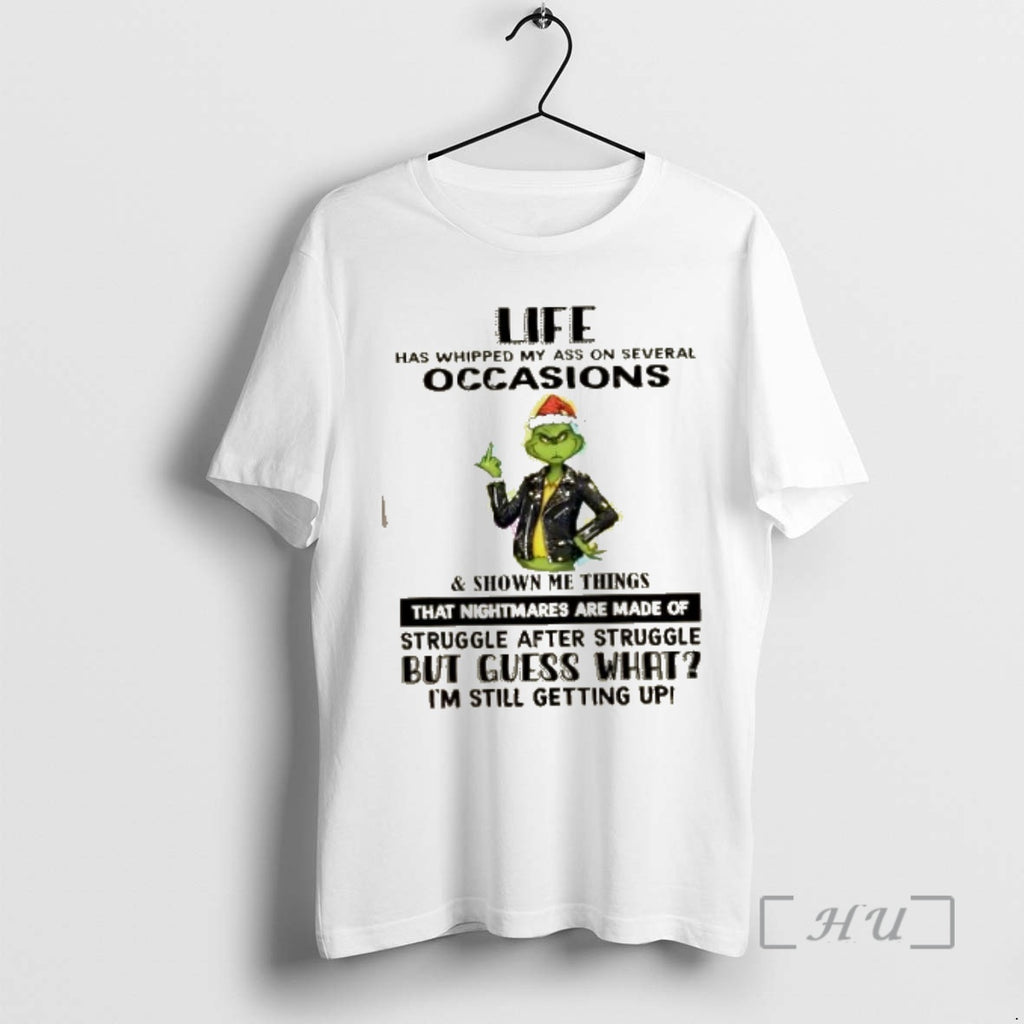 Officials Grinch Life Has Whipped My Ass On Several Occasions Christmas Premium T Shirts Sweater Hoodie, Sweatshirt