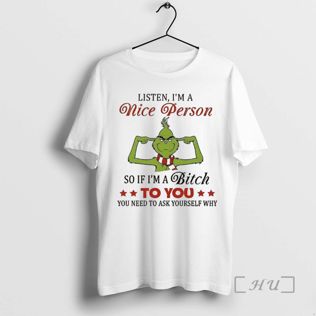 Officials Grinch Listen Im A Nice Person T-Shirts, Hoodie, Sweatshirt | InkRitualCo.com