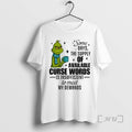 Officials Grinch Loan Some Days The Supply Of Available Curse Words Is Insufficient To Meet T-Shirts, Hoodie, Sweatshirt