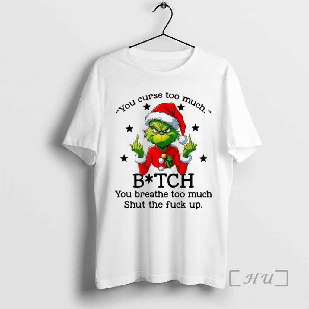 Officials Grinch Middle Finger You Curse Too Much T-Shirts, Hoodie, Sweatshirt | InkRitualCo.com