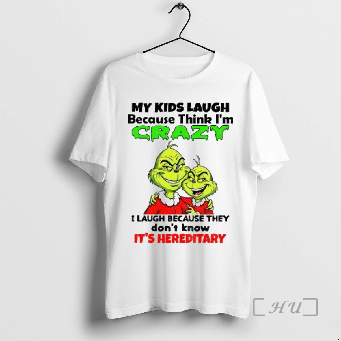 Officials Grinch My Kids Laugh Because Think Im Crazy I Laugh Because They Dont Know T-Shirts, Hoodie, Sweatshirt