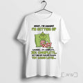Officials Grinch Okay Im Awake Im Getting Up Loading 27 Complete 38 Complete Getting Up T-Shirts, Hoodie, Sweatshirt