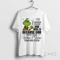 Officials Grinch The Reason Im Old And Wise Is Because God Protected Me When T-Shirts, Hoodie, Sweatshirt | InkRitualCo.com