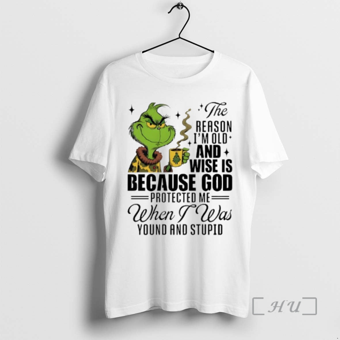 Officials Grinch The Reason Im Old And Wise Is Because God Protected Me When T-Shirts, Hoodie, Sweatshirt | InkRitualCo.com
