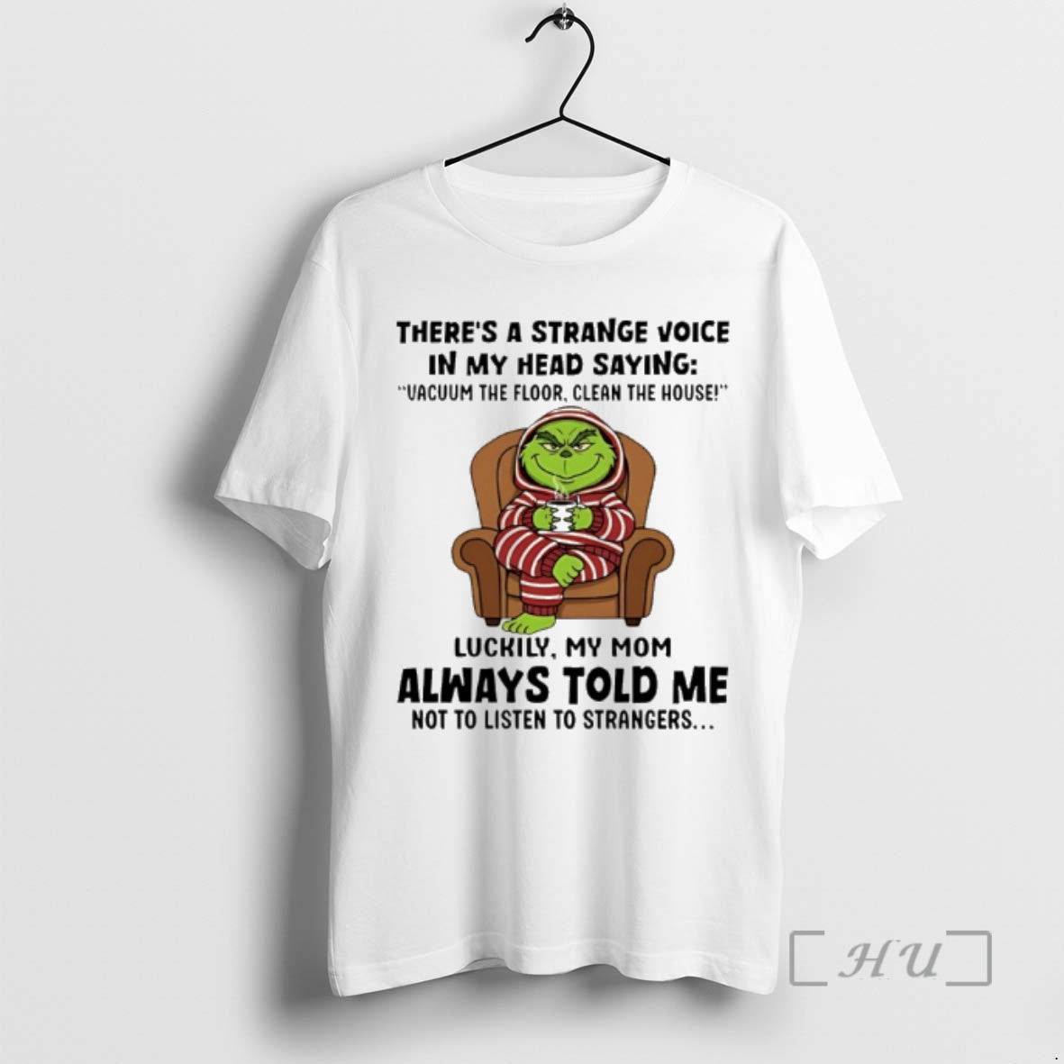 Officials Grinch Theres A Strange Voice In My Head Saying Vacuum The Floor Premium T-Shirts, Hoodie, Sweatshirt