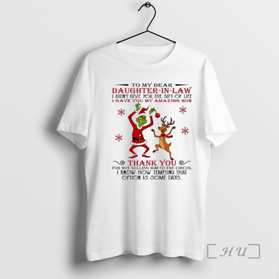 Officials Grinch To My Dear Daughter In Law I Didnt Give You The Gift Of T-Shirts, Hoodie, Sweatshirt | InkRitualCo.com
