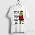 Officials Grinch When I Die Please Do Not Put In My Obituary That I Was T-Shirts, Hoodie, Sweatshirt | InkRitualCo.com