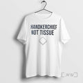 Officials Handkerchief Not Tissue T-Shirts, Hoodie, Sweatshirt | InkRitualCo.com