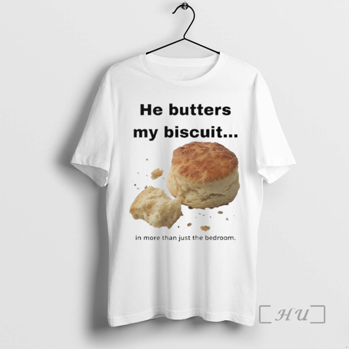 Officials He Butters My Biscuit In More Than Just The Bedroom Premium T Shirts Sweater Hoodie, Sweatshirt | InkRitualCo.com