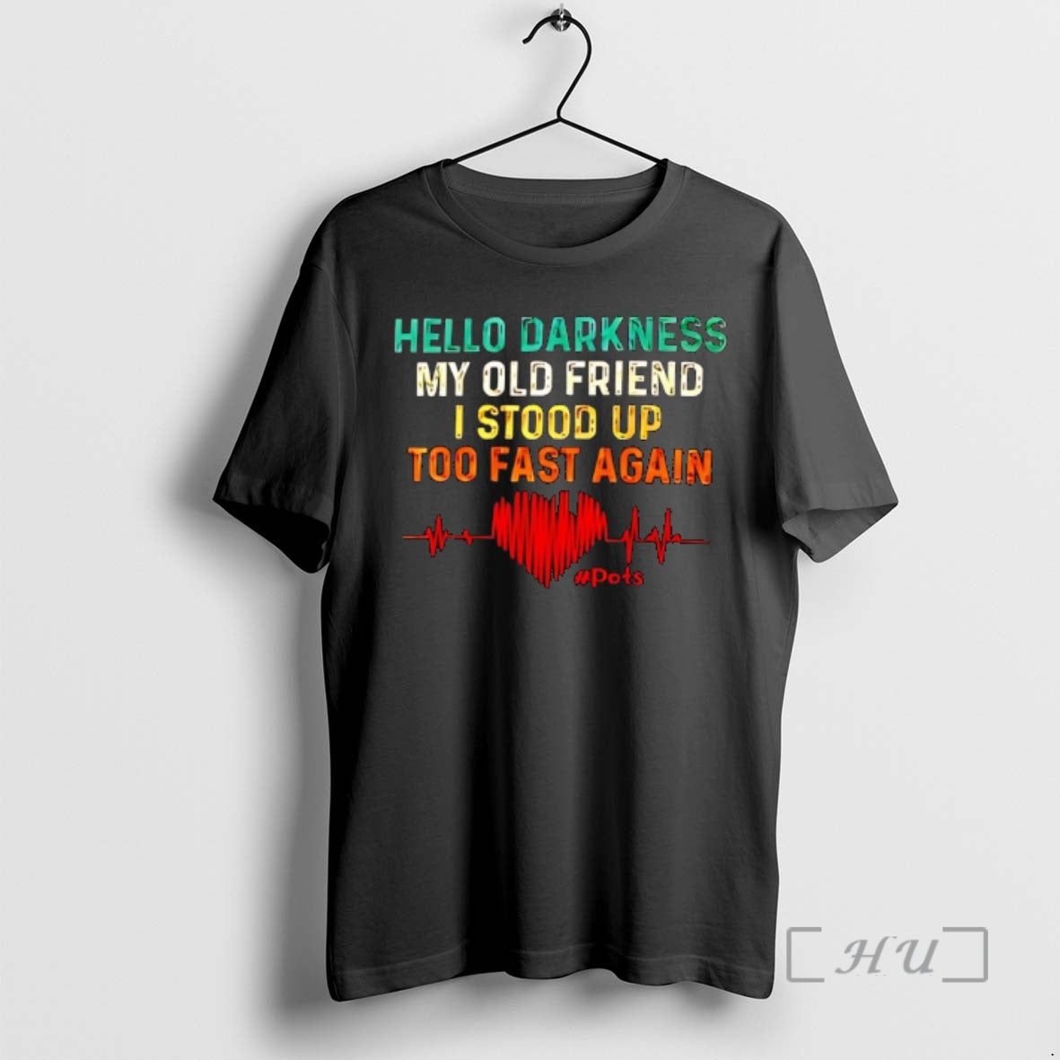 Officials Hello Darkness My Old Friend I Stood Up Too Fast Again Pots Premium T-Shirts, Hoodie, Sweatshirt | InkRitualCo.com