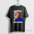 Officials Herbert Bail Bonds T-Shirts, Hoodie, Sweatshirt | InkRitualCo.com