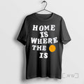 Officials Home Is Where The Basketball Is T-Shirts, Hoodie, Sweatshirt | InkRitualCo.com