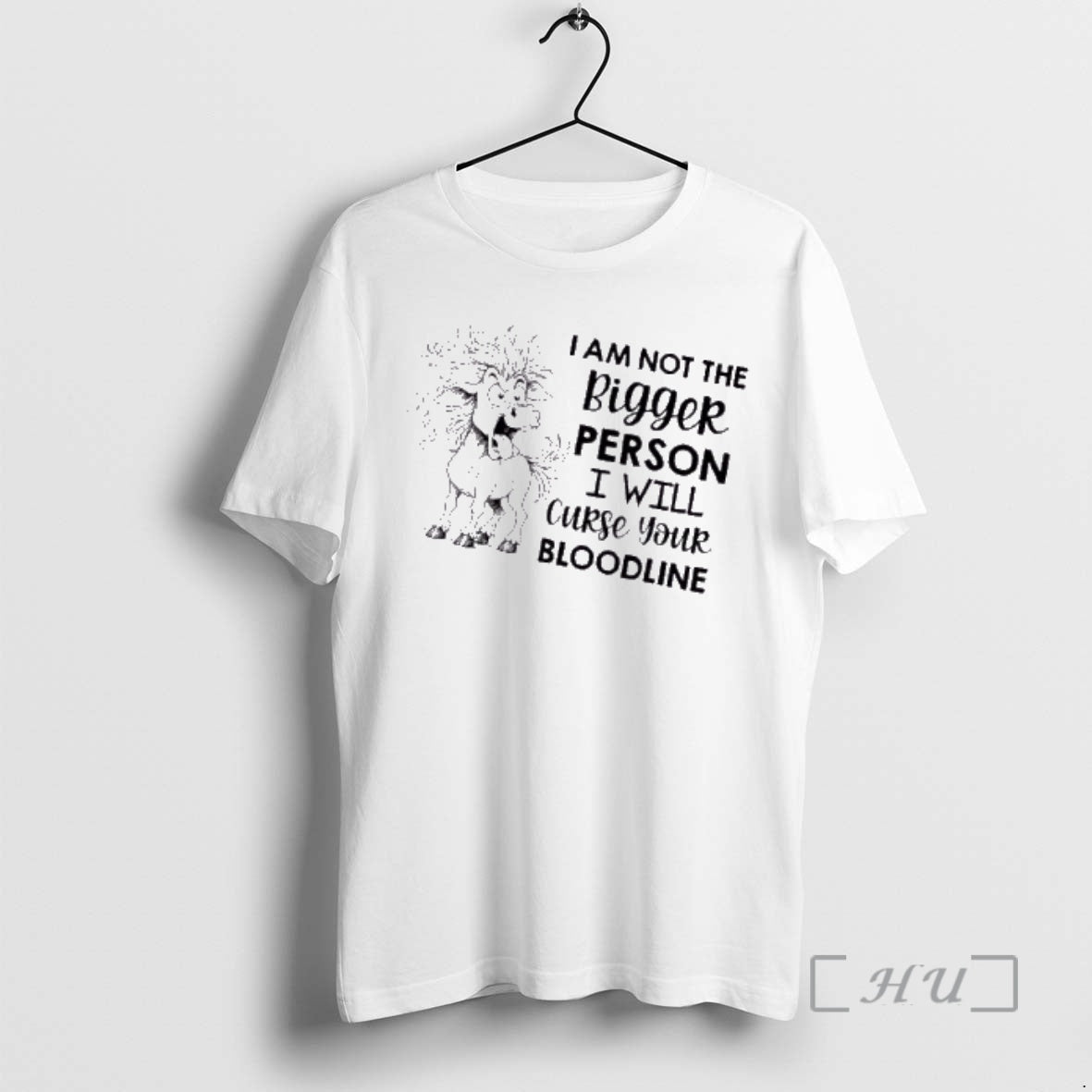Officials Horse I Am Not The Bigger Person I Will Curse Your Bloodline Premium T-Shirts, Hoodie, Sweatshirt | InkRitualCo.com