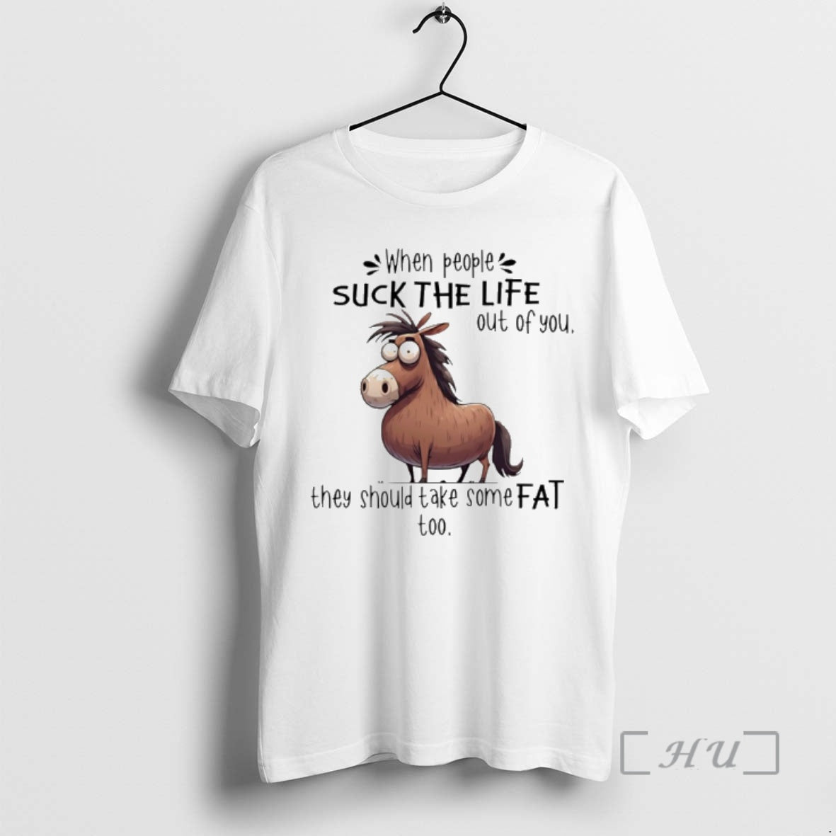 Officials Horse When People Suck The Life Out Of You They Should Take Some Fat T-Shirts, Hoodie, Sweatshirt | InkRitualCo.com