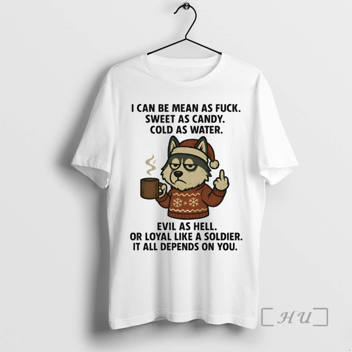 Officials Husky I Can Be Mean As Fuck Sweet As Candy Christmas Premium T Shirts Hoodie, Sweatshirt | InkRitualCo.com