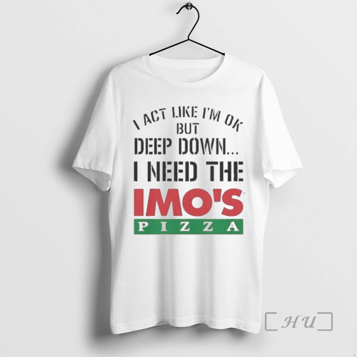Officials I Act Like Im Ok But Deep Imos Pizza Logo Meme T-Shirts, Hoodie, Sweatshirt