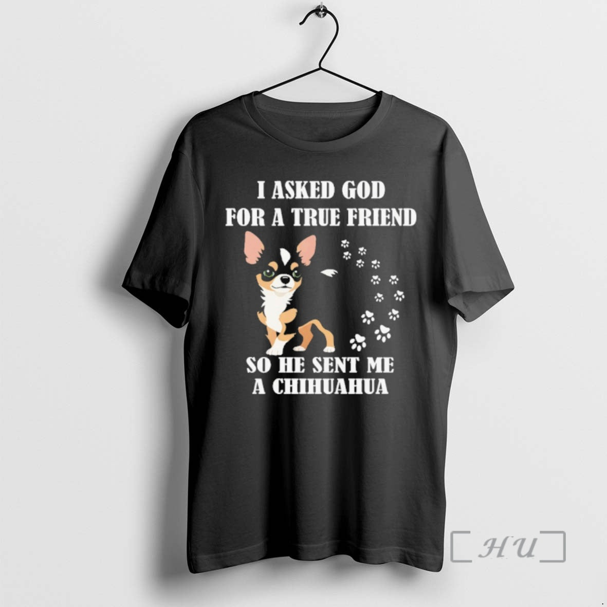 Officials I Asked God For A True Friend So He Sent Me A Chihuahua Premium T-Shirts, Hoodie, Sweatshirt | InkRitualCo.com