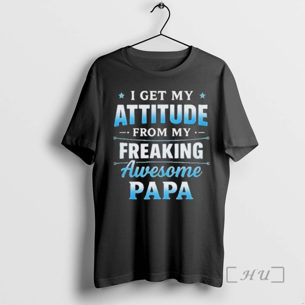 Officials I Get My Attitude From My Freaking Awesome Papa T-Shirts, Hoodie, Sweatshirt | InkRitualCo.com