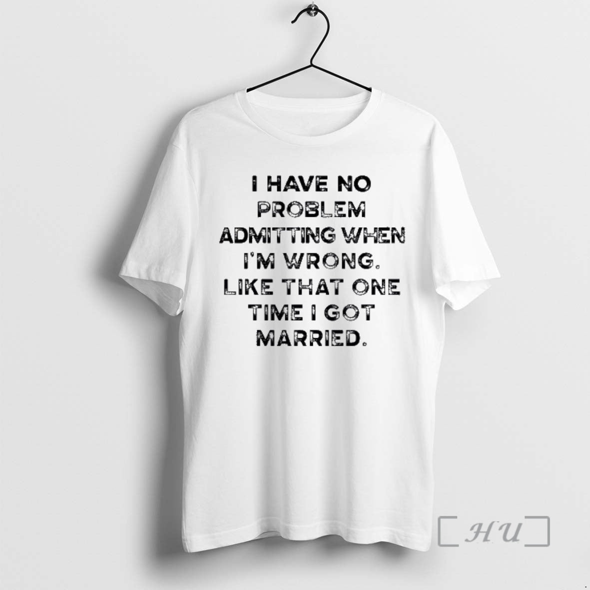 Officials I Have No Problem Admitting When Im Wrong Like That One Time I Got T-Shirts, Hoodie, Sweatshirt | InkRitualCo.com
