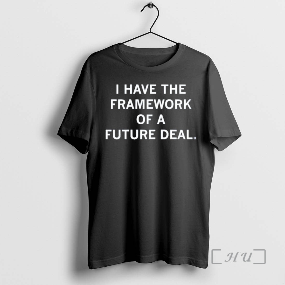 Officials I Have The Framework Of A Future Deal T-Shirts, Hoodie, Sweatshirt | InkRitualCo.com