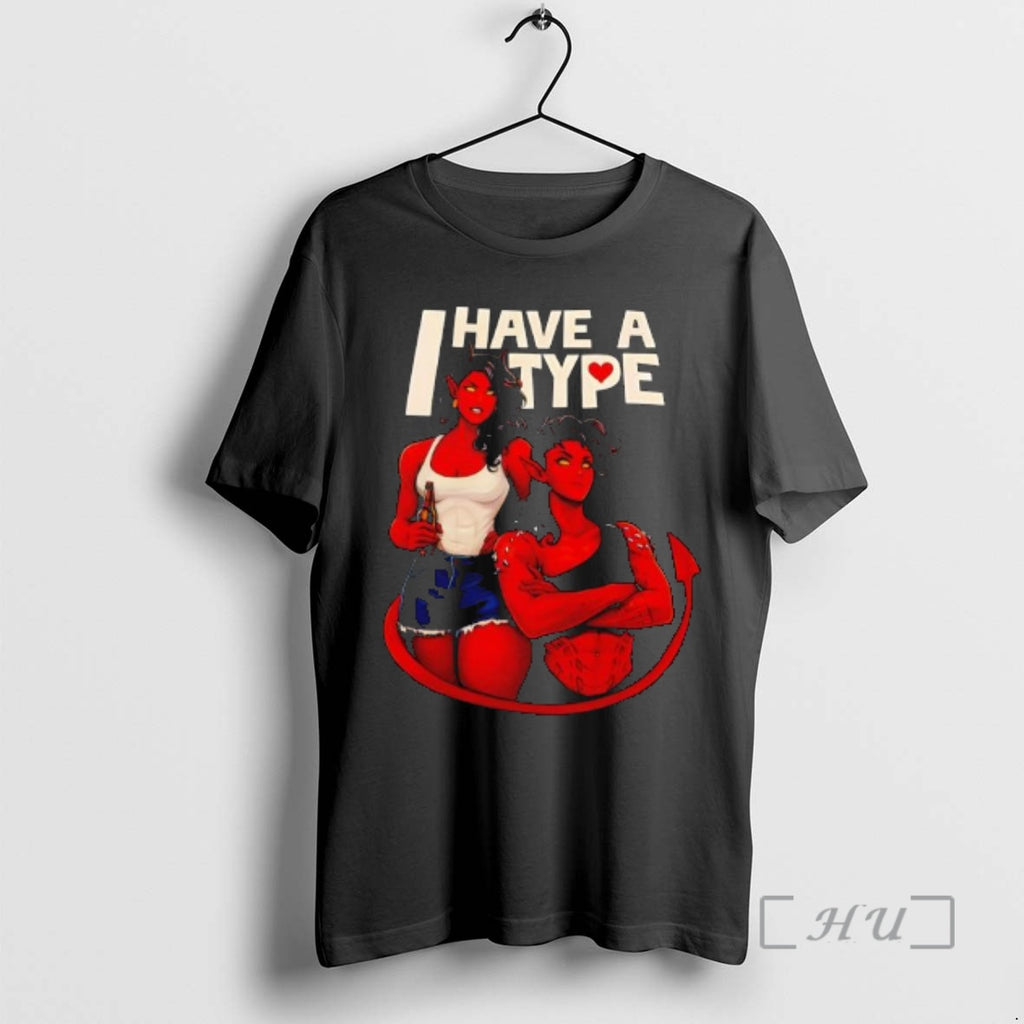 Officials I Have A Type Devils T-Shirts, Hoodie, Sweatshirt | InkRitualCo.com