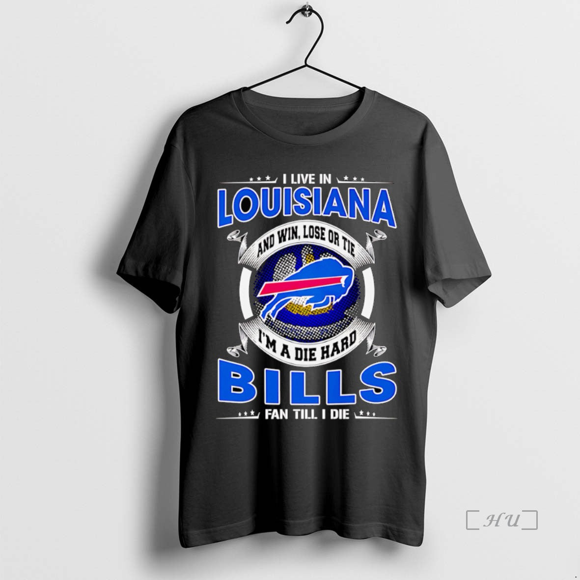 Officials I Live In Louisiana And Win Lose Or Tie Im A Dead Hard Buffalo T-Shirts, Hoodie, Sweatshirt | InkRitualCo.com