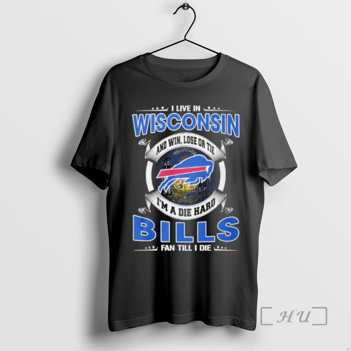 Officials I Live In Wisconsin And Win Lose Or Tie Im A Die Hard Buffalo T-Shirts, Hoodie, Sweatshirt | InkRitualCo.com