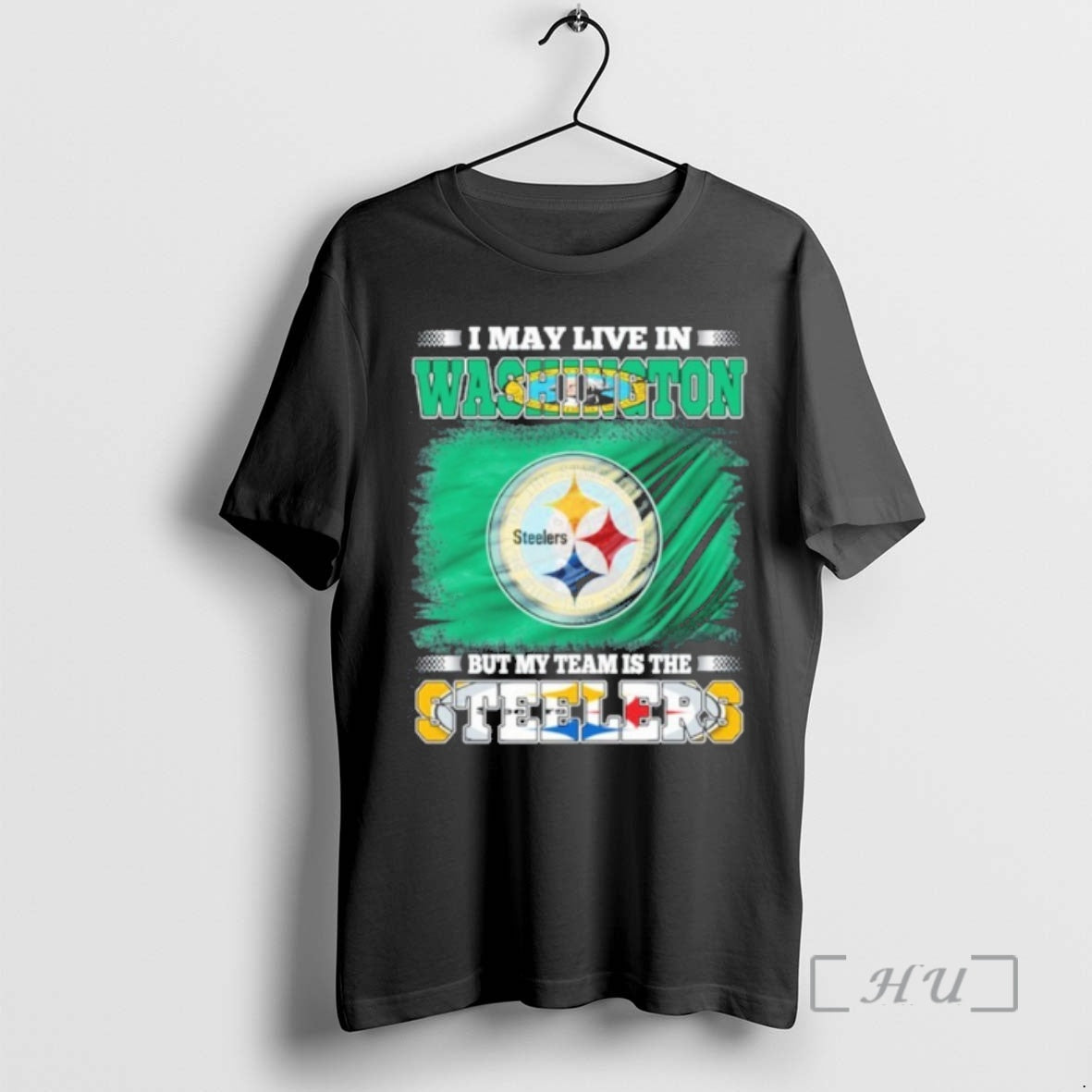 Officials I May Live In Washington Flag But My Team Is The Steelers Premium T-Shirts, Hoodie, Sweatshirt | InkRitualCo.com