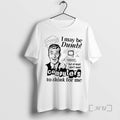 Officials I May Be Dumb Computers To Think For Me T-Shirts, Hoodie, Sweatshirt | InkRitualCo.com