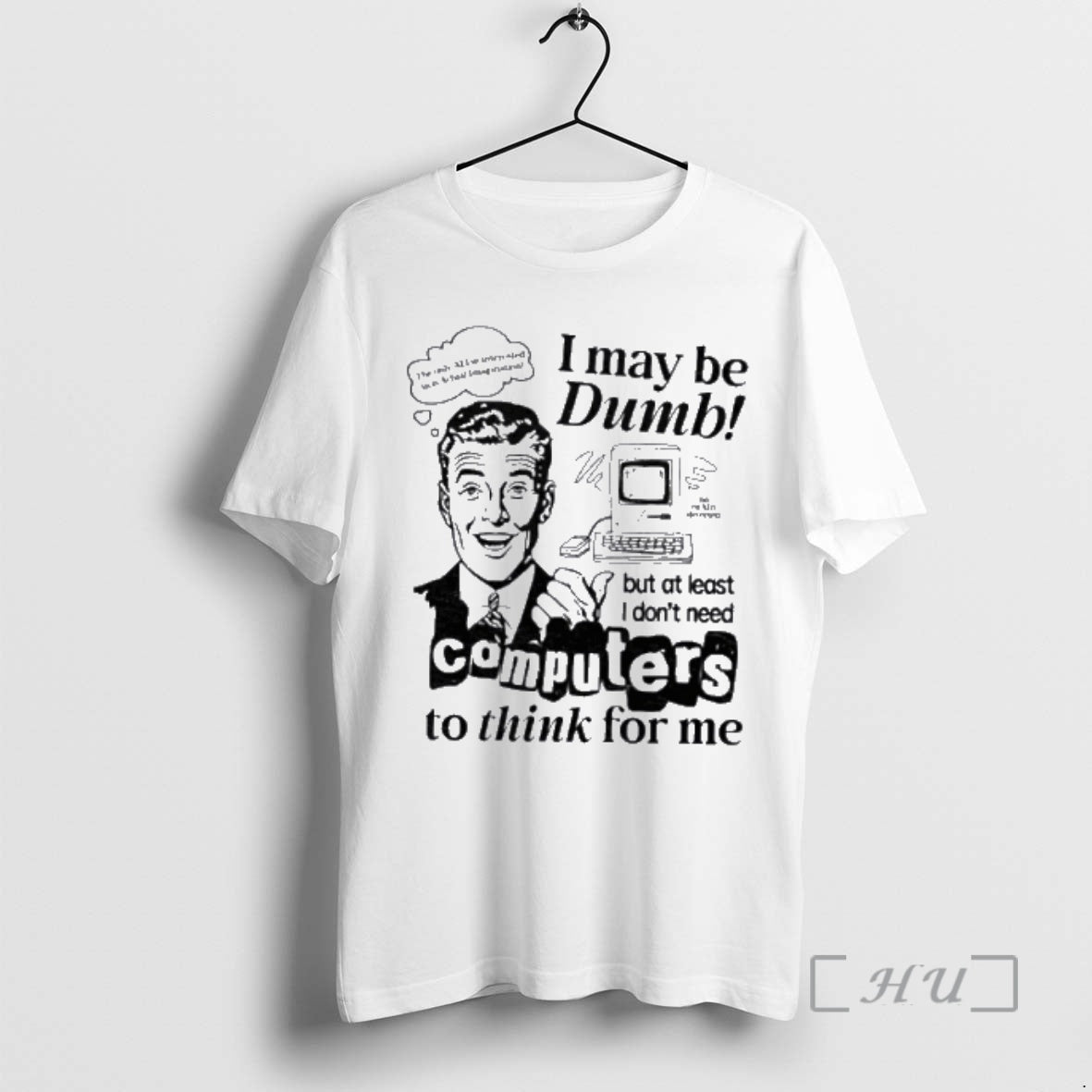 Officials I May Be Dumb Computers To Think For Me T-Shirts, Hoodie, Sweatshirt | InkRitualCo.com