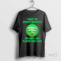 Officials I Must Be Wrapped The Way I Got Played This Year Premium T Shirts Hoodie, Sweatshirt | InkRitualCo.com