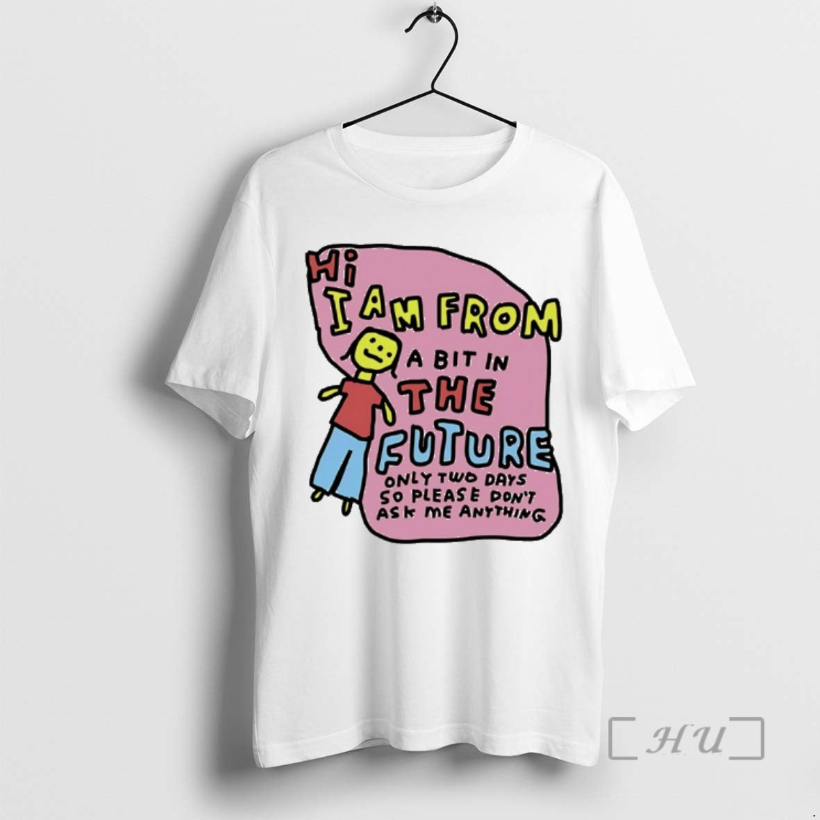 Officials I Am From Two Days In The Future Only Tow Days So Please Dont T-Shirts, Hoodie, Sweatshirt | InkRitualCo.com