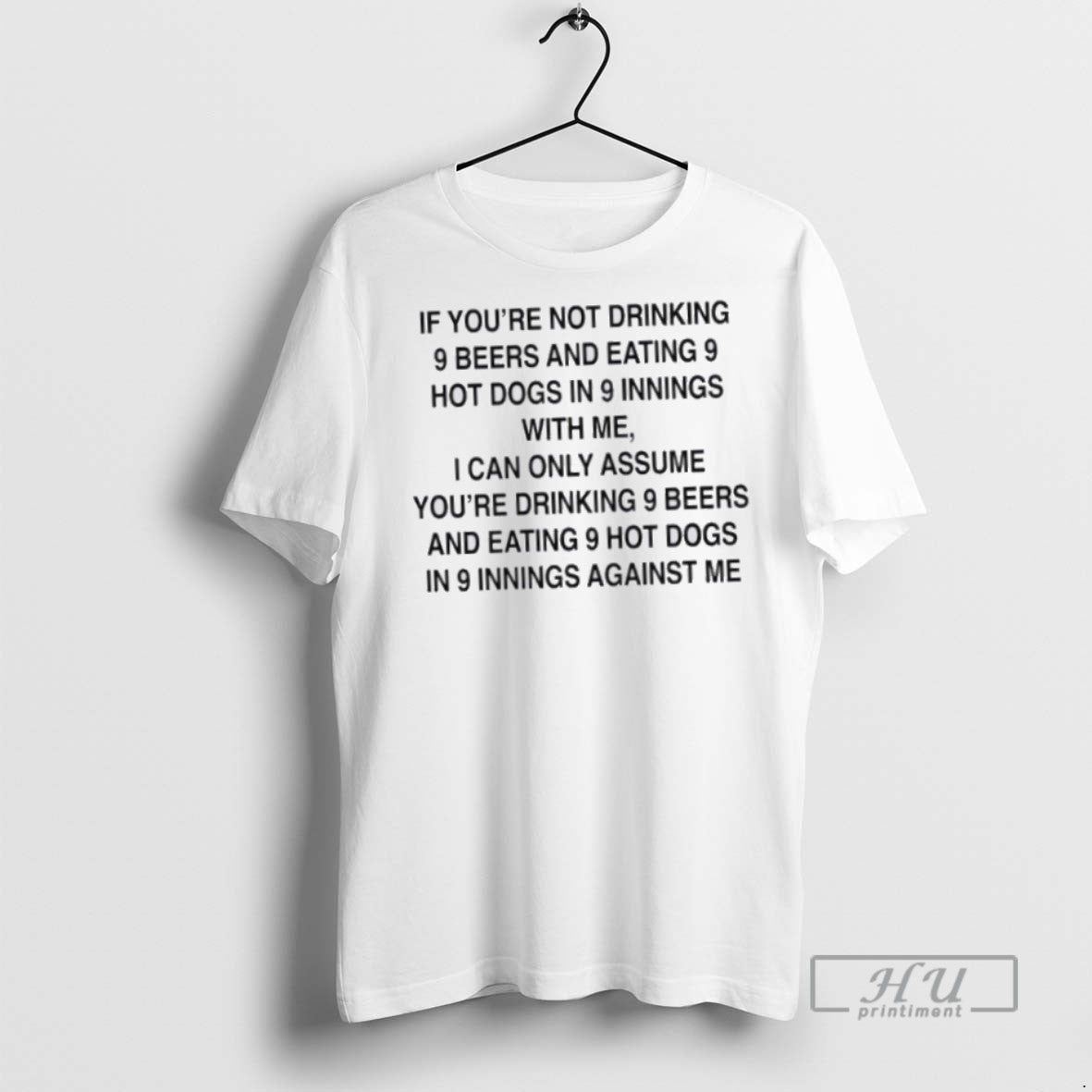 Officials I Can Only Assume Youre Drinking 9 Beers And Eating 9 Hot Dogs In T-Shirts, Hoodie, Sweatshirt | InkRitualCo.com