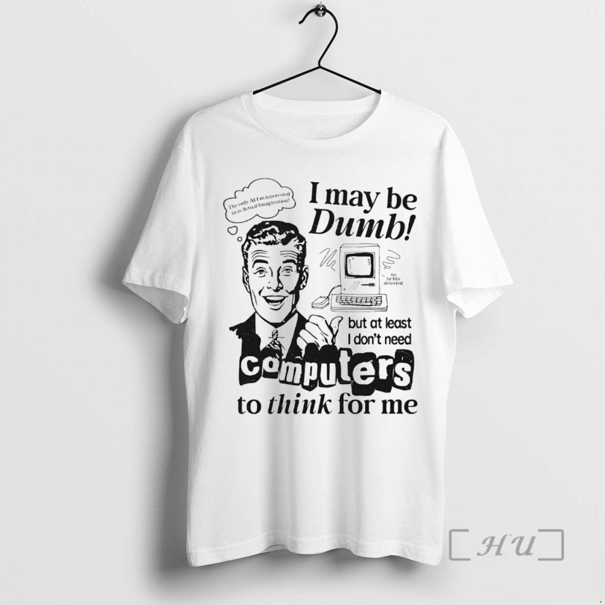Officials I May Be Dumb Computer To Think For Me T-Shirts, Hoodie, Sweatshirt | InkRitualCo.com