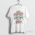 Officials I Would Dropkick A Child Into Christmas Tree For Dr Pepper Premium T Shirts Hoodie, Sweatshirt | InkRitualCo.com