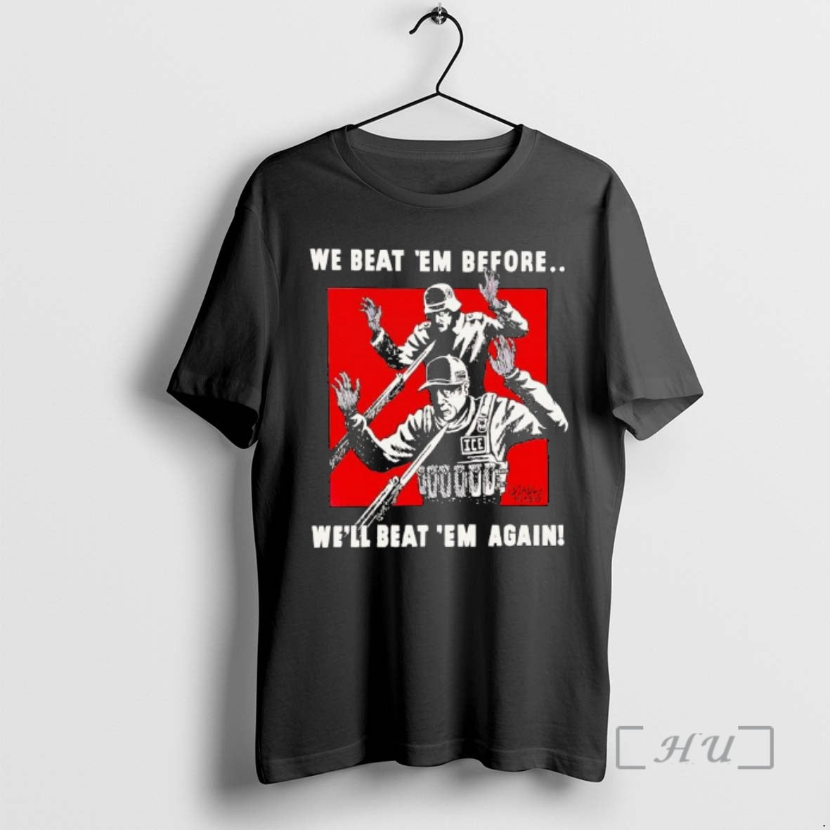 Officials Ise And Germany We Beat Em Before Well Beat Em Again Premium T Shirts Hoodie, Sweatshirt | InkRitualCo.com