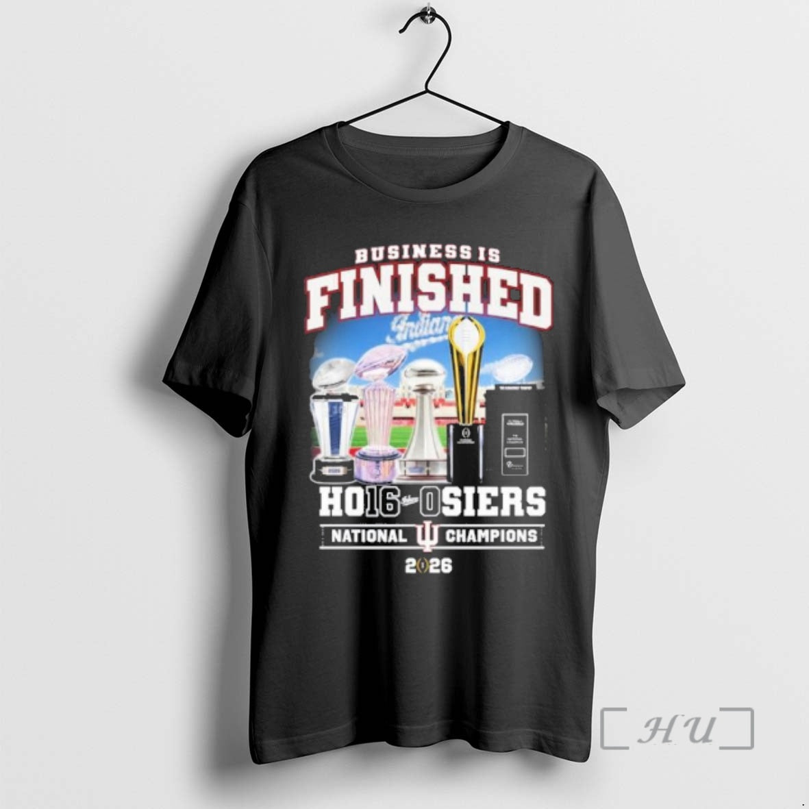 Officials Iu Football Business Is Finished Ho16 0siers National Champions T-Shirts, Hoodie, Sweatshirt | InkRitualCo.com