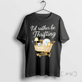 Officials Id Rather Be Thrifting Vintage T-Shirts, Hoodie, Sweatshirt | InkRitualCo.com