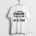 Officials If I Wanted Someone To Run My Vibe Id Talk To My Mother Premium T-Shirts, Hoodie, Sweatshirt | InkRitualCo.com