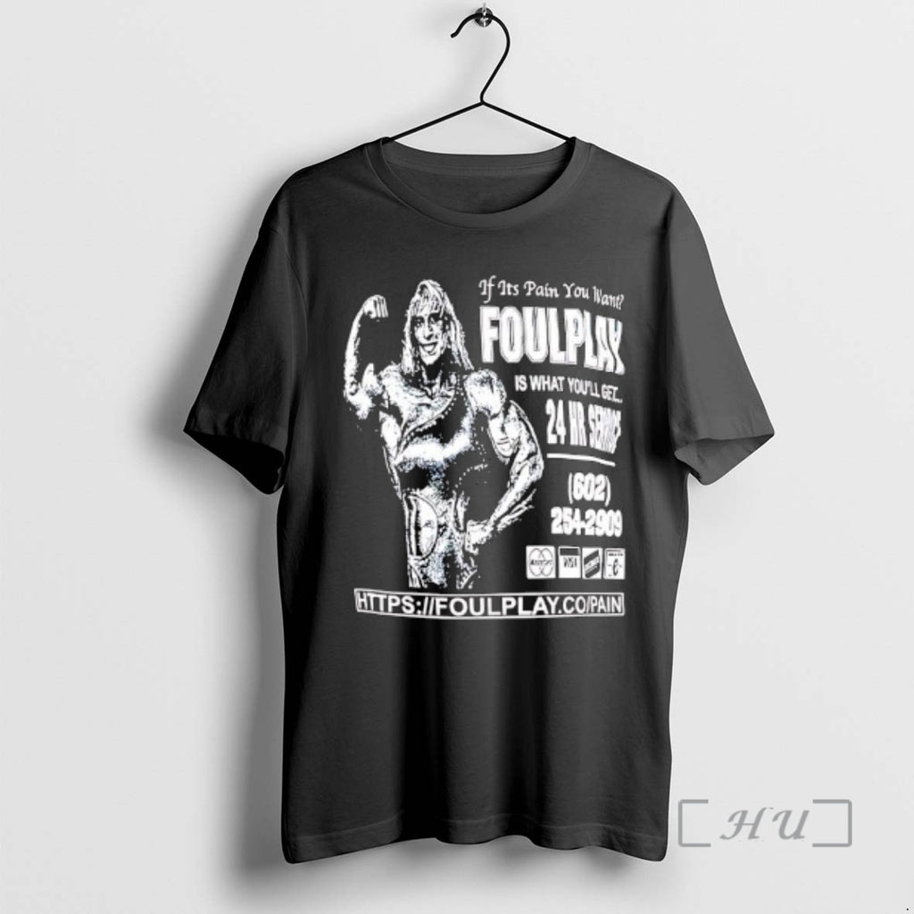 Officials If Its Pain You Want Foulplay Is What Youll Get Premium T Shirts Sweater Hoodie, Sweatshirt | InkRitualCo.com