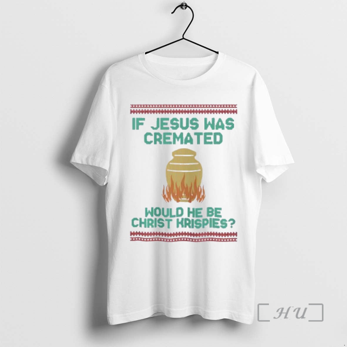Officials If Jesus Was Cremated Would He Be Christ Hrispies T-Shirts, Hoodie, Sweatshirt | InkRitualCo.com