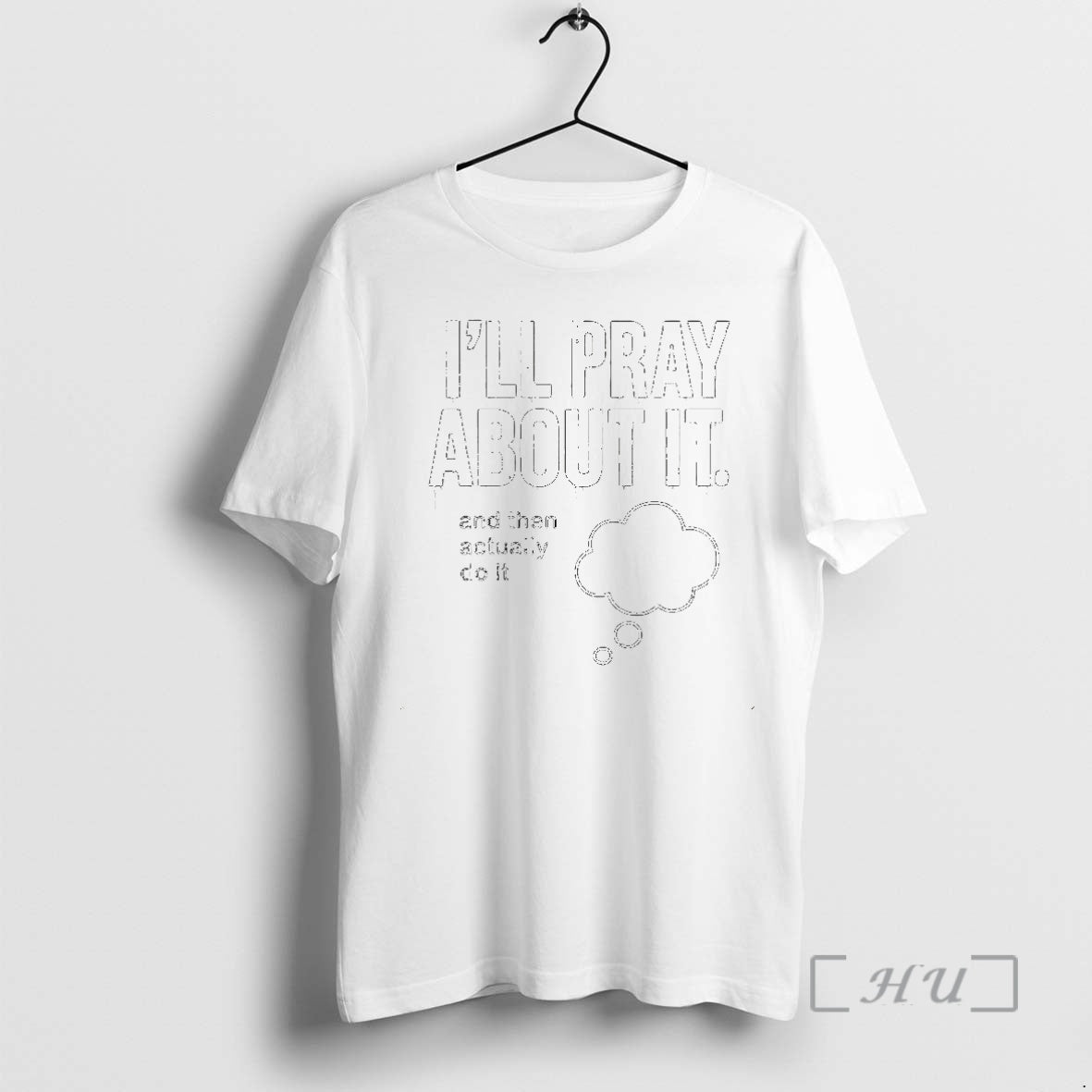 Officials Ill Pray About It And Then Actually Do It Circle Premium T Shirts Sweater Hoodie, Sweatshirt | InkRitualCo.com
