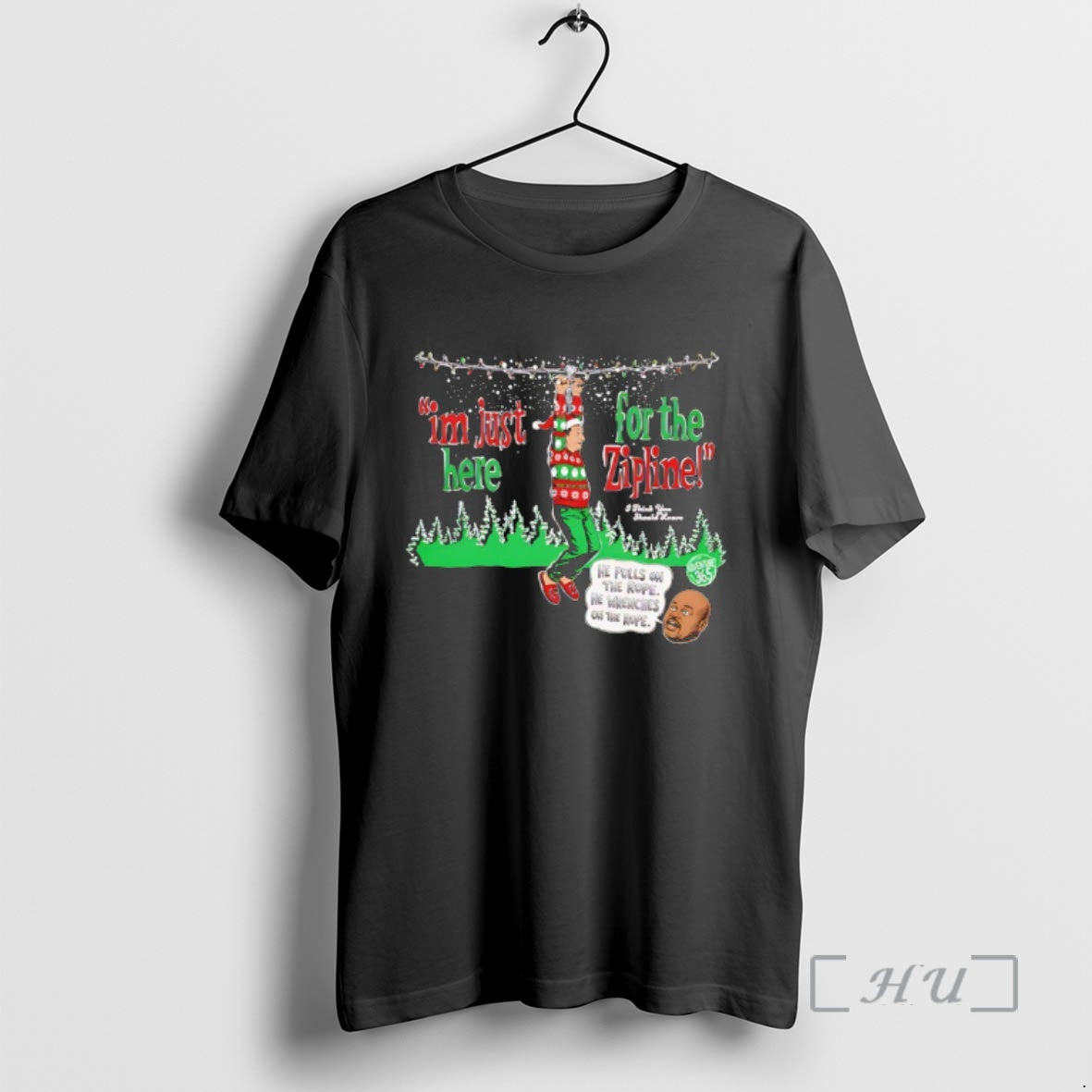 Officials Im Just Here For The Zipline He Pulls On The Rope Christmas Premium T-Shirts, Hoodie, Sweatshirt | InkRitualCo.com