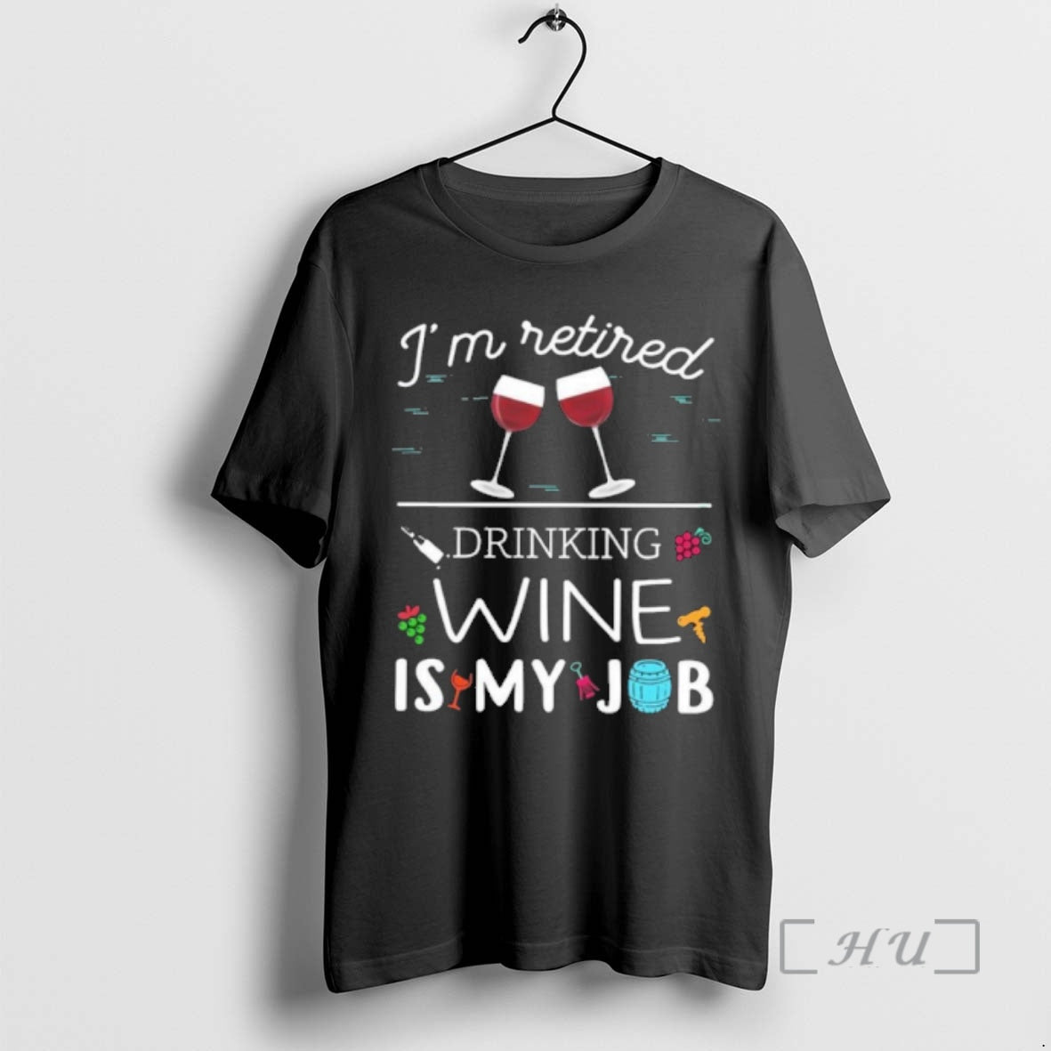 Officials Im Retired Drinking Wine Is My Job T-Shirts, Hoodie, Sweatshirt | InkRitualCo.com