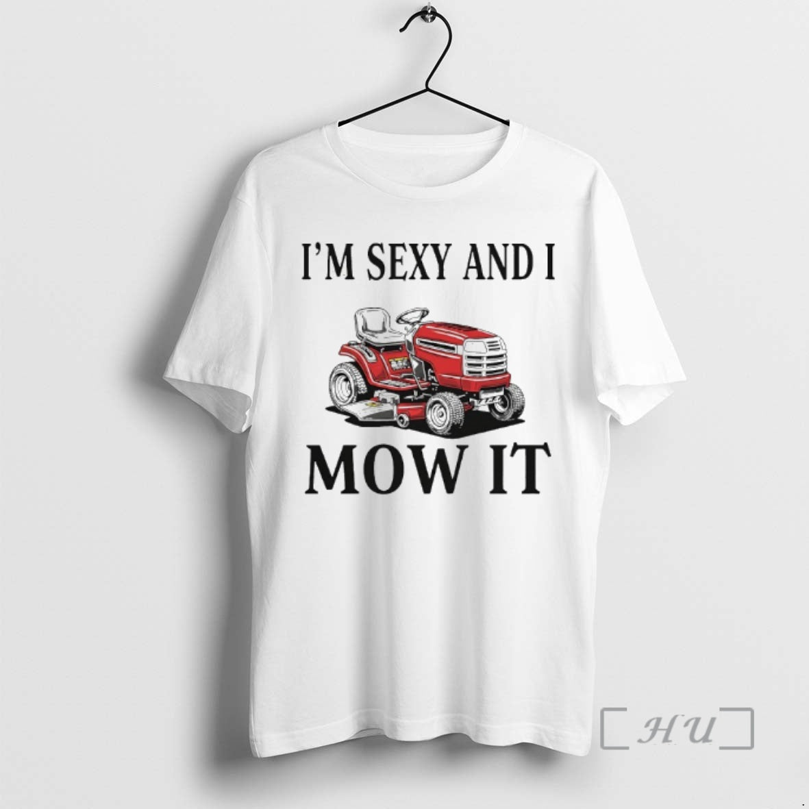 Officials Im Sexy And I Mow It Lawn Mower Graphic T-Shirts, Hoodie, Sweatshirt | InkRitualCo.com
