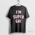 Officials Im Super Gay T-Shirts, Hoodie, Sweatshirt | InkRitualCo.com
