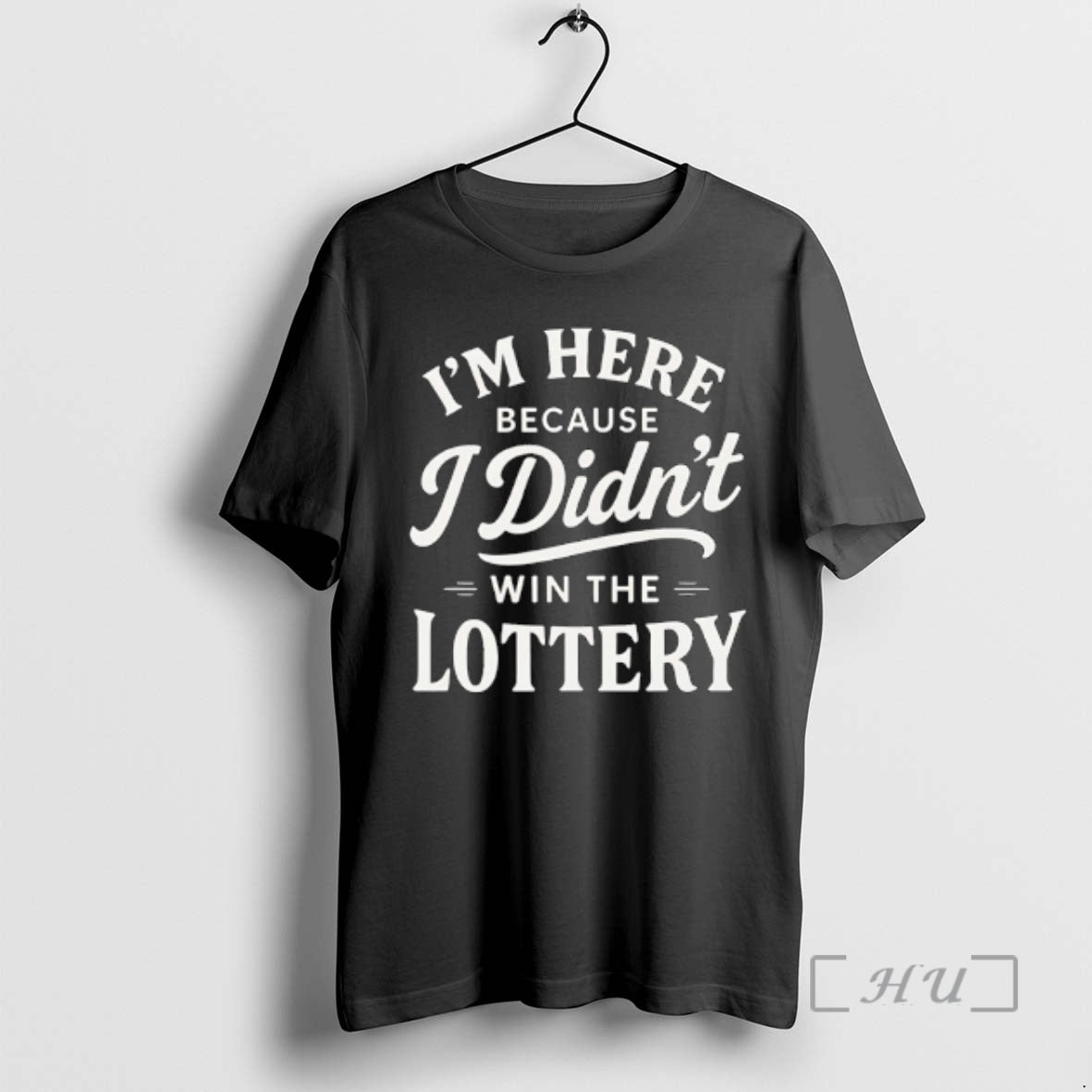 Officials Im Here Because I Didnt Win The Lottery T-Shirts, Hoodie, Sweatshirt | InkRitualCo.com